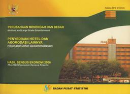 Perusahaan Menengah Dan Besar Penyediaan Hotel Dan Akomodasi Lainnya Hasil SE 2006