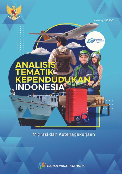 Buku II Analisis Tematik Kependudukan Indonesia (Migrasi dan Ketenagakerjaan)