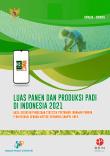 Paddy Harvested Area And Production In Indonesia 2021