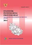 Statistik Potensi Desa Provinsi Riau 2014