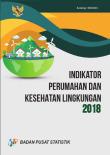 Indikator Perumahan dan Kesehatan Lingkungan 2018