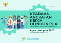 Keadaan Angkatan Kerja Di Indonesia Agustus 2023