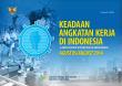 Keadaan Angkatan Kerja Di Indonesia Agustus 2014