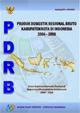 Produk Domestik Regional Bruto Kabupaten/Kota di Indonesia 2004-2008