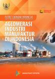 Analysis of Economic Census Listing 2016 - Agglomeration of Manufacturing Industry in Indonesia