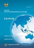 Buletin Statistik Perdagangan Luar Negeri Ekspor Menurut Kelompok Komoditi Dan Negara, Agustus 2017