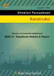 Direktori Perusahaan Konstruksi 2012 Buku 6: Kepulauan Maluku dan Papua