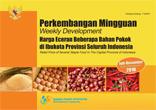 Perkembangan Mingguan Harga Eceran Beberapa Jenis Bahan Pokok di Ibukota Provinsi Seluruh Indonesia 2016 (Juli-Desember)