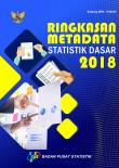 Ringkasan Metadata Statistik Dasar 2018