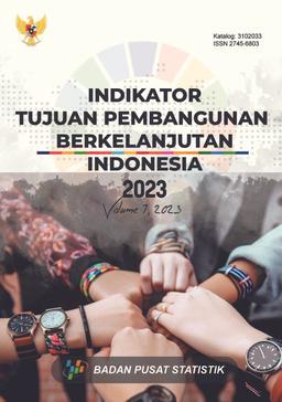 Indikator Tujuan Pembangunan Berkelanjutan Indonesia 2023