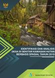 IDENTIFIKASI DAN ANALISIS DESA DI SEKITAR KAWASAN HUTAN BERBASIS SPASIAL TAHUN 2019