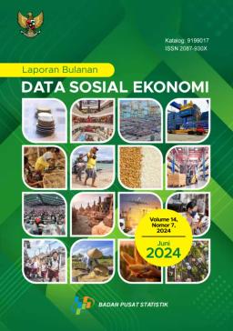 Laporan Bulanan Data Sosial Ekonomi Juni 2024