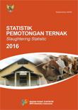 Statistik Pemotongan Ternak 2016