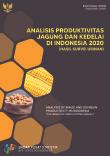 Analisis Produktivitas Jagung Dan Kedelai Di Indonesia 2020 (Hasil Survei Ubinan)