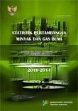 Statistik Pertambangan Minyak Dan Gas Bumi 2010-2014