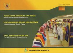 Perusahaan Menengah Dan Besar Perdagangan Besar Dan Eceran Hasil SE 2006