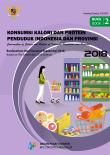 Consumption of Calorie and Protein of Indonesia Population and Province, September 2018