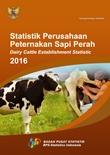 Statistik Perusahaan Peternakan Sapi Perah 2016