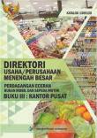 Direktori Usaha/Perusahaan Menengah Besar Perdagangan Eceran Bukan Mobil Dan Sepeda Motor 2020 Buku III Kantor Pusat