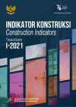 Construction Indicators, 1st Quarter - 2021