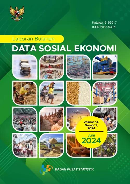 Laporan Bulanan Data Sosial Ekonomi Juni 2024