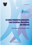 Demographic Parameter Estimation Trend, Fertility, Mortality, And Migration Result Of The 2010 Population Census