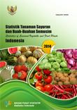 Statistics of Seasonal Vegetables and Fruits Plants in Indonesia 2014