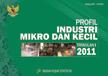 Profil Industri Mikro dan Kecil Triwulan I 2011