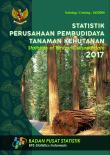 Statistik Perusahaan Pembudidaya Tanaman Kehutanan 2017