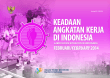 Keadaan Angkatan Kerja di Indonesia Februari 2014