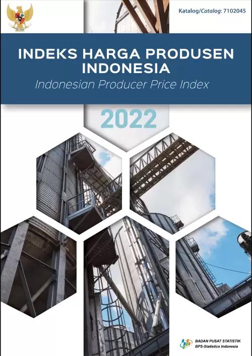 Indeks Harga Produsen Indonesia 2022