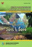 Sistem Terintegrasi Neraca Lingkungan dan Ekonomi Indonesia 2015-2019