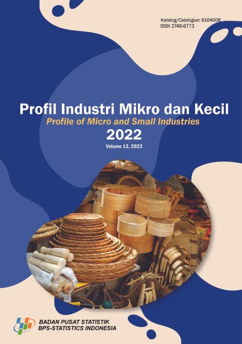 Profil Industri Mikro dan Kecil 2022