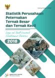 Statistik Perusahaan Peternakan Ternak Besar Dan Ternak Kecil 2018