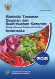 Statistics of Seasonal Vegetable and Fruit Plants in Indonesia 2018