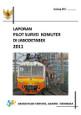 Laporan Pilot Survei Komuter Di Jabodetabek 2011