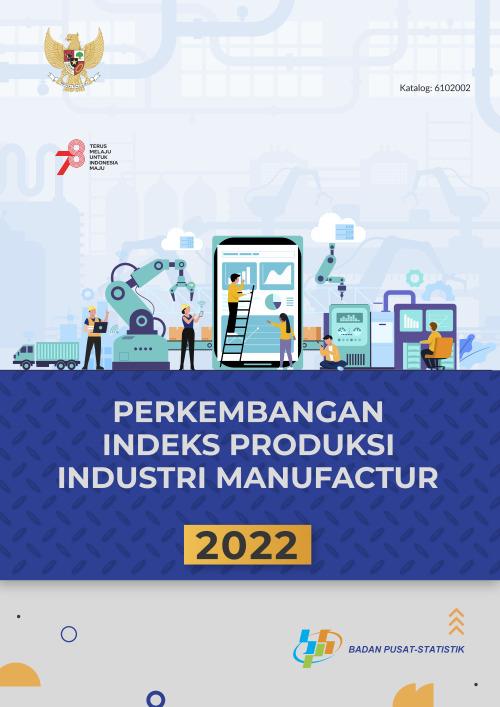 Series of Indices of Manufacturing Industry 2022