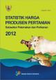 Statisik Harga Produsen Pertanian Subsektor Peternakan Dan Perikanan 2012