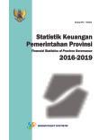 Statistik Keuangan Pemerintah Provinsi 2016-2019