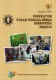 Indikator Pasar Tenaga Kerja Indonesia Februari 2011