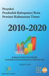 Population Projection Of Regency/Municipality In Kalimantan Timur Province 2010-2020