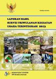 Laporan Hasil Survei Triwulanan Kegiatan Usaha Terintegrasi 2013