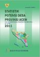 Statistics Of Indonesian  Village Potential In Aceh 2011