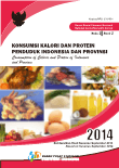 Konsumsi Kalori dan Protein Penduduk Indonesia dan Provinsi, September 2014