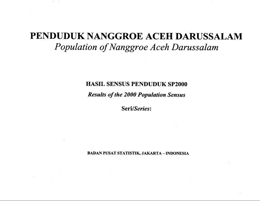 Population of Nanggroe Aceh Darussalam Results of the 2000 Population Census