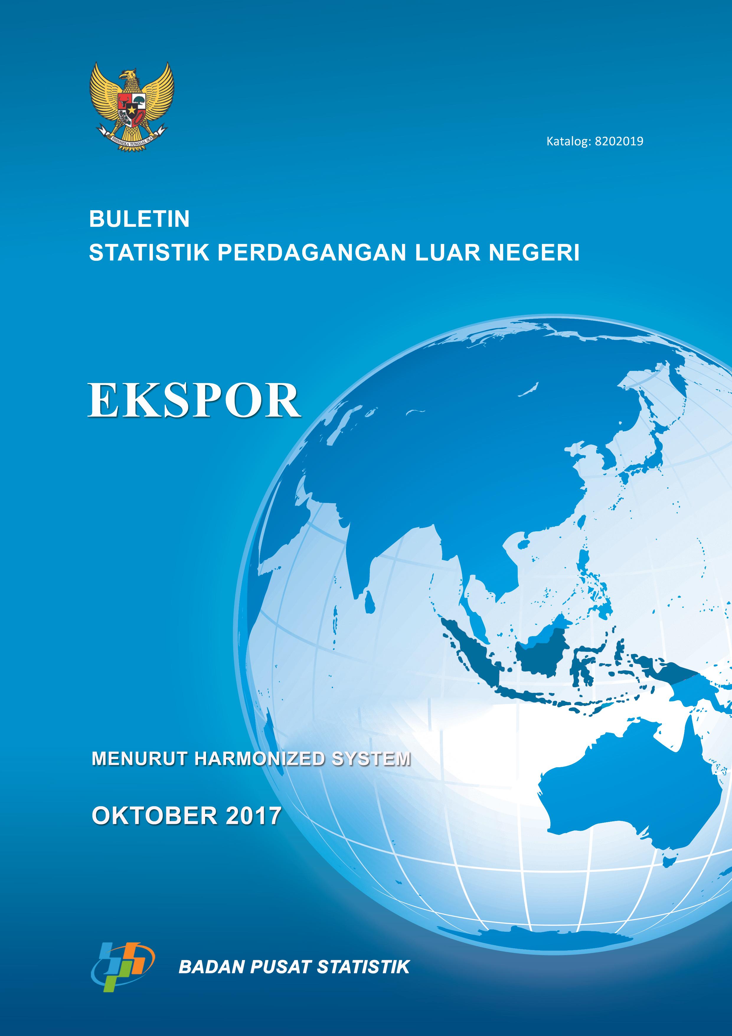 Foreign Trade Statistical Bulletin Exports by Harmonized System, October 2017