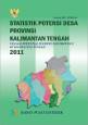 Statistics of Indonesian  Village potential in Kalimantan Tengah 2011