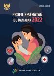 Profile Of Mother And Child Health 2022