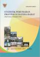 Statistik Perumahan Provinsi Sumatera Barat (Hasil Sensus Penduduk 2010)