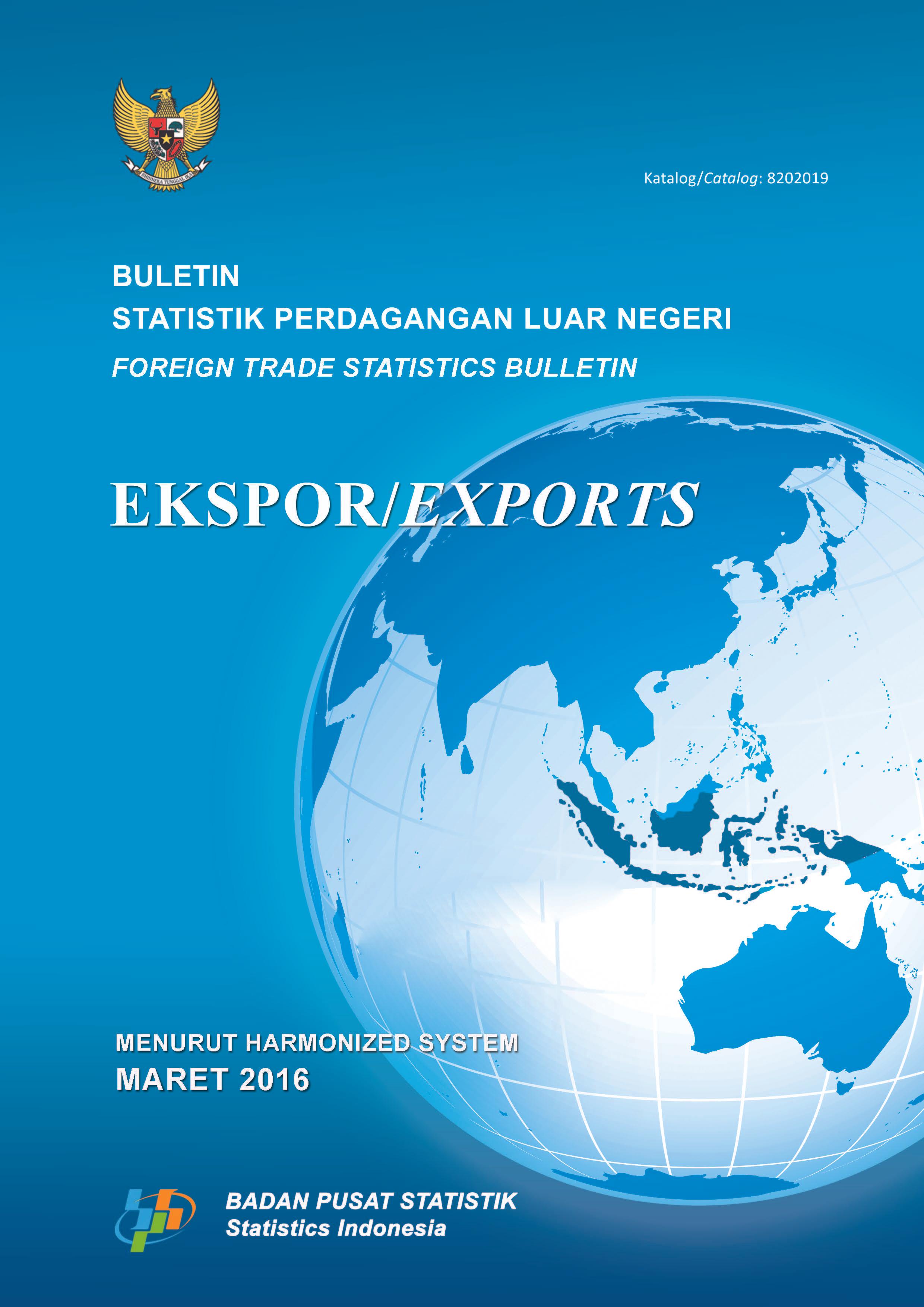 Foreign Trade Statistical Bulletin Exports by Harmonized System, March 2016